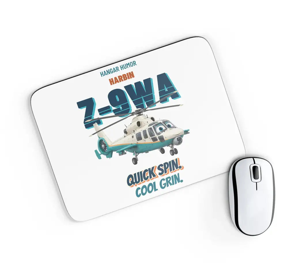 Harbin Z-9WA Attack Helicopter - Quick spin. Cool grin. design on white rectangle mouse pad