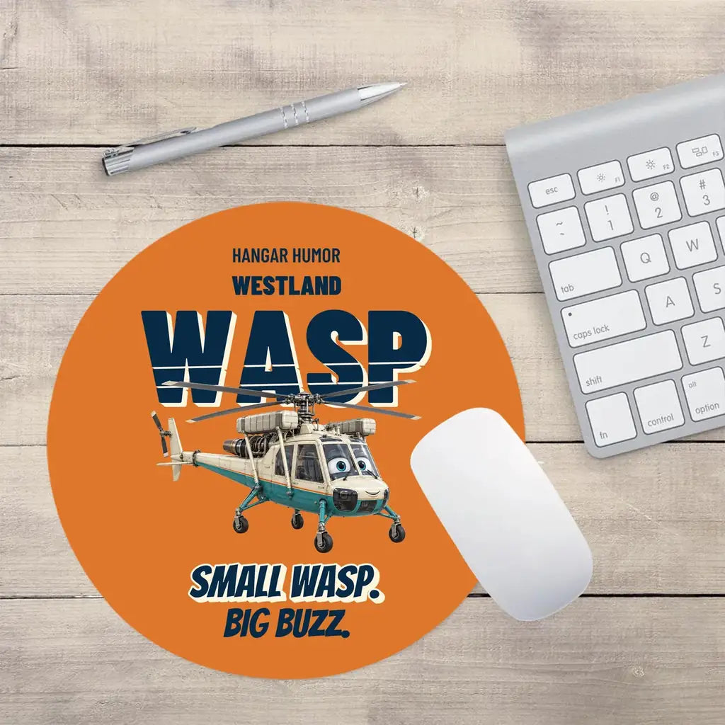 Westland WASP HAS.1 - Small wasp. Big buzz. design on orange round mouse pad