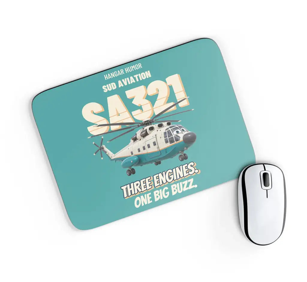 Sud Aviation SA321 Super Frelon - Three engines. One big buzz. design on turquoise rectangle mouse pad