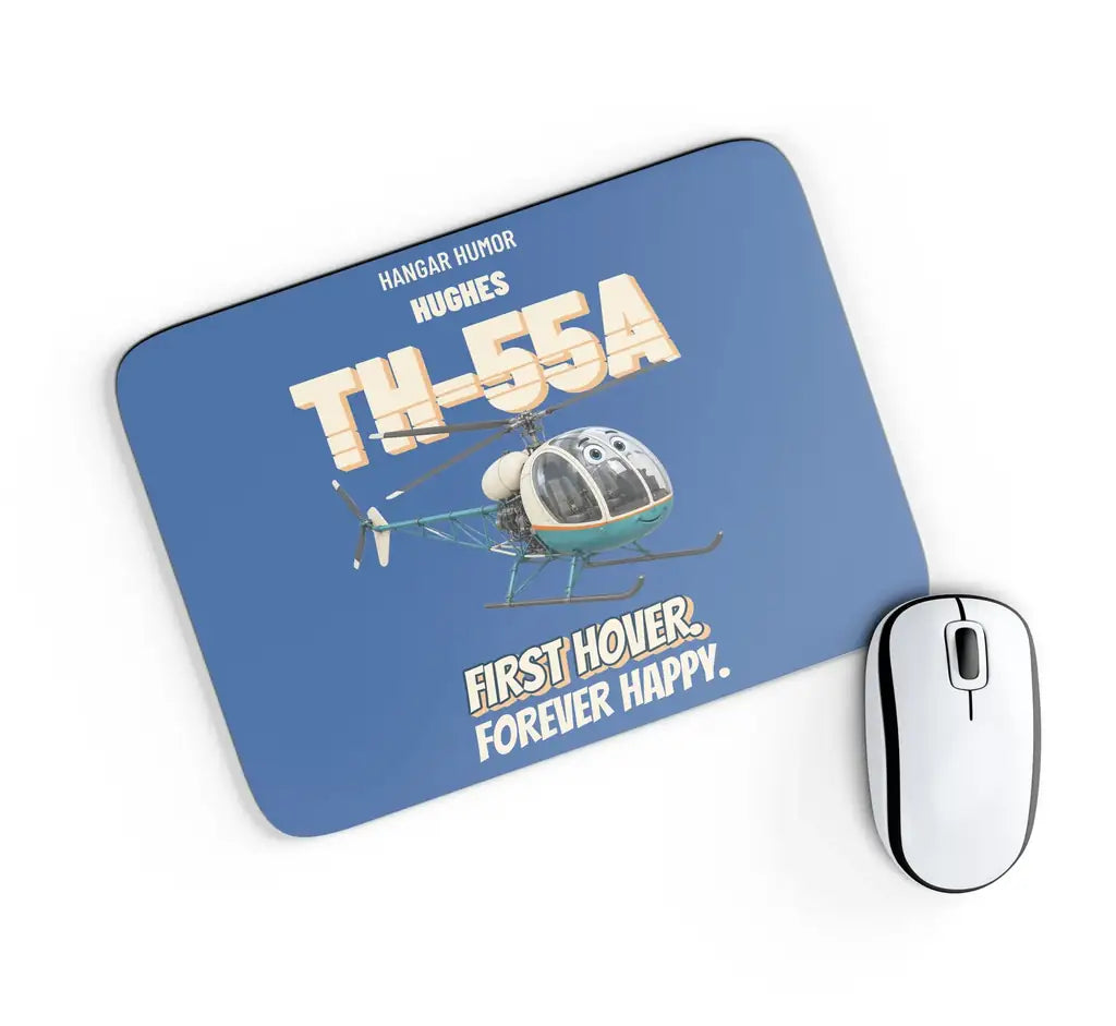 Hughes TH-55A Osage - First hover. Forever happy. design on blue rectangle mouse pad