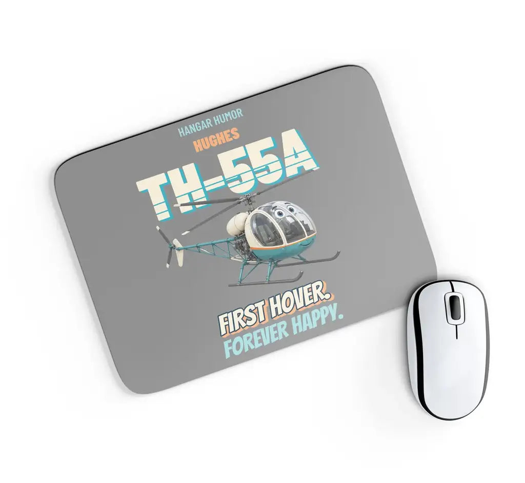 Hughes TH-55A Osage - First hover. Forever happy. design on gray rectangle mouse pad