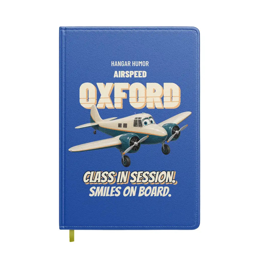 Airspeed Oxford Mk I - Class in session. Smiles on board. design on blue notebook