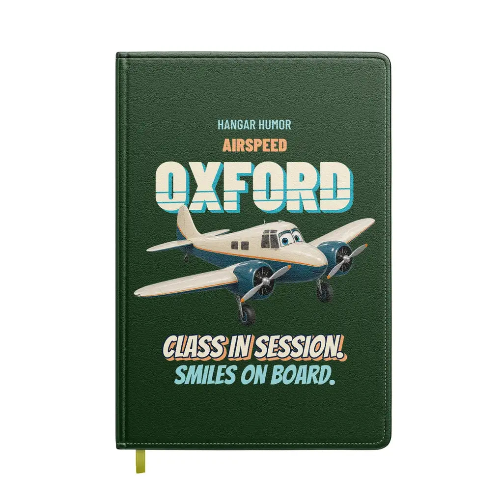 Airspeed Oxford Mk I - Class in session. Smiles on board. design on dark green notebook