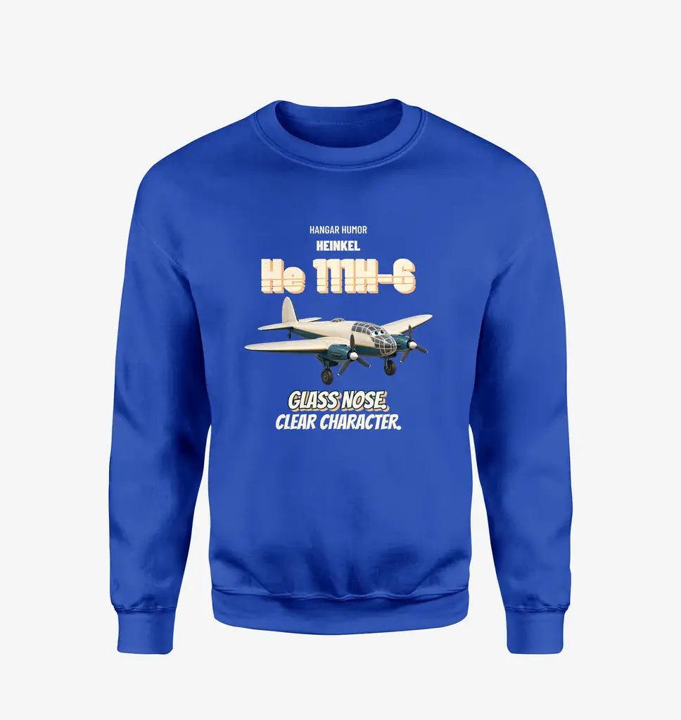 Heinkel He 111H-6 - Glass nose. Clear character. design on blue sweatshirt