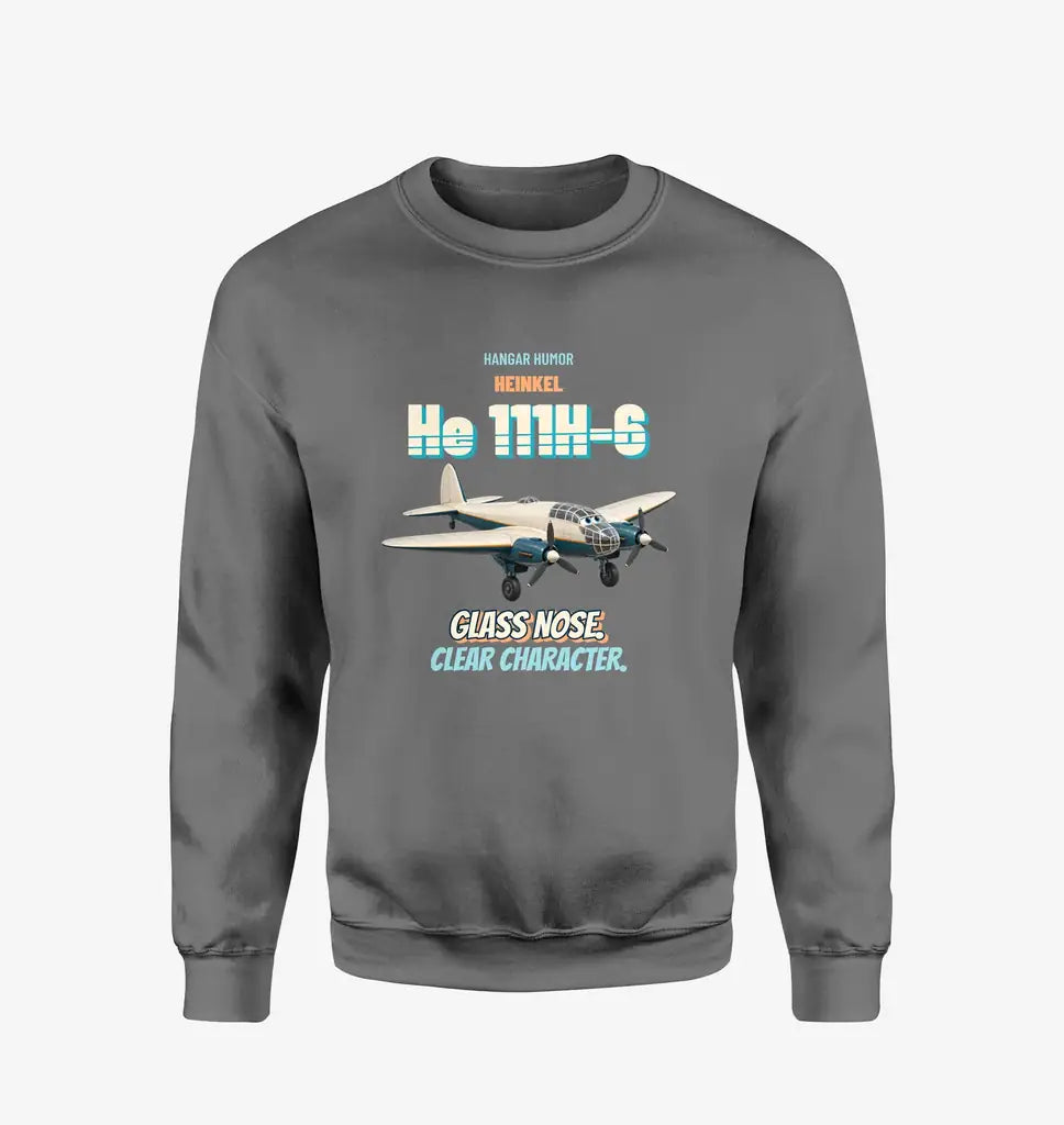 Heinkel He 111H-6 - Glass nose. Clear character. design on gray sweatshirt