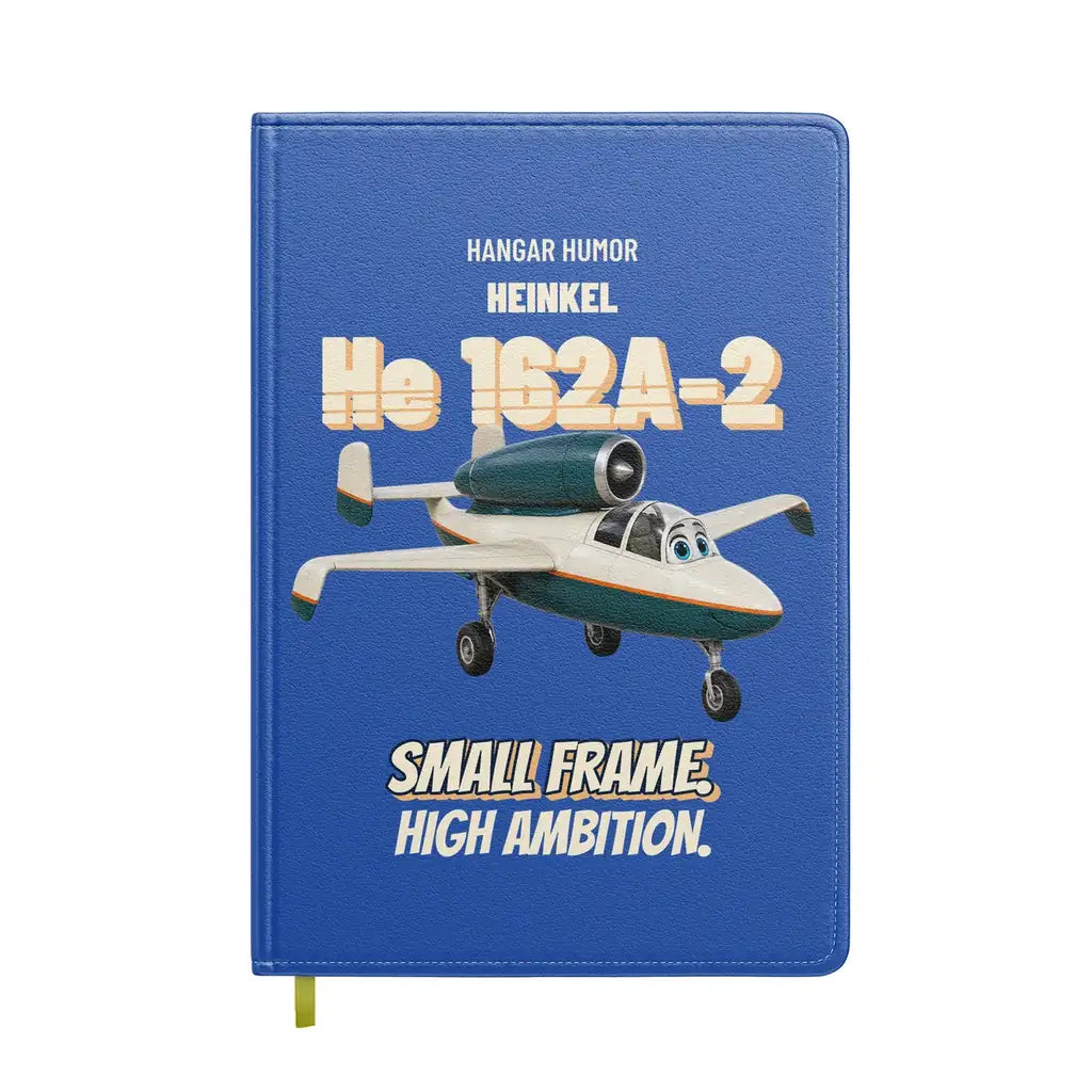 Heinkel He 162A-2 Salamander - Small frame. High ambition. design on blue notebook