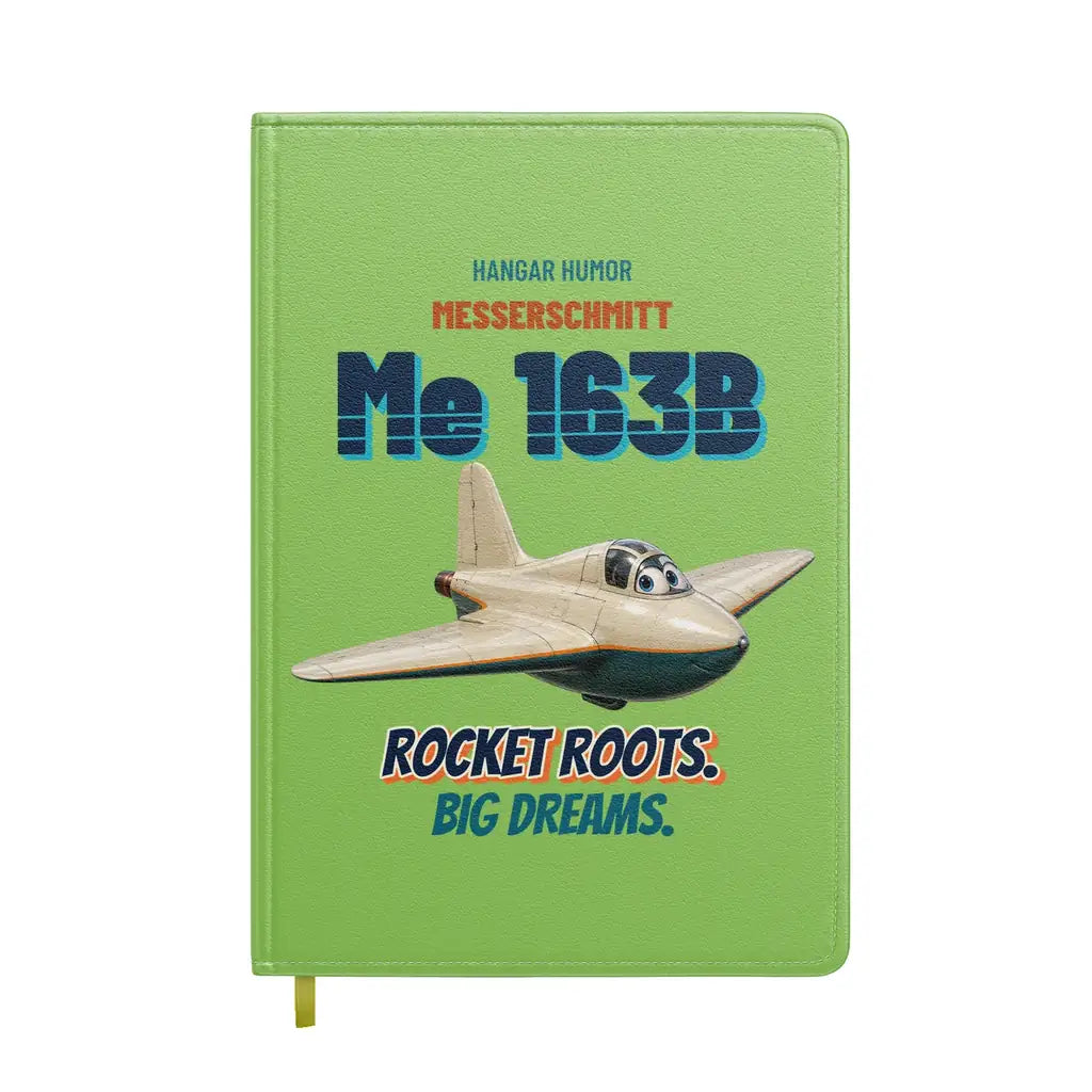 Messerschmitt Me 163B Komet - Rocket roots. Big dreams. design on light green notebook