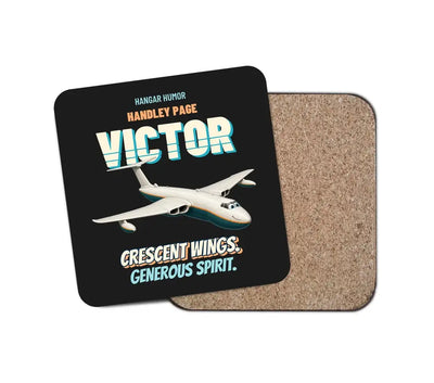 Handley Page VICTOR K.2 - Crescent wings. Generous spirit. design on black 1 piece coaster