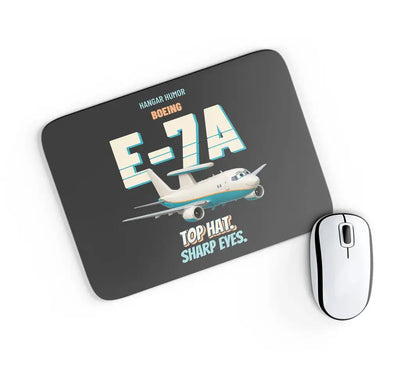 Boeing E-7A Wedgetail - Top hat. Sharp eyes. design on black rectangle mouse pad