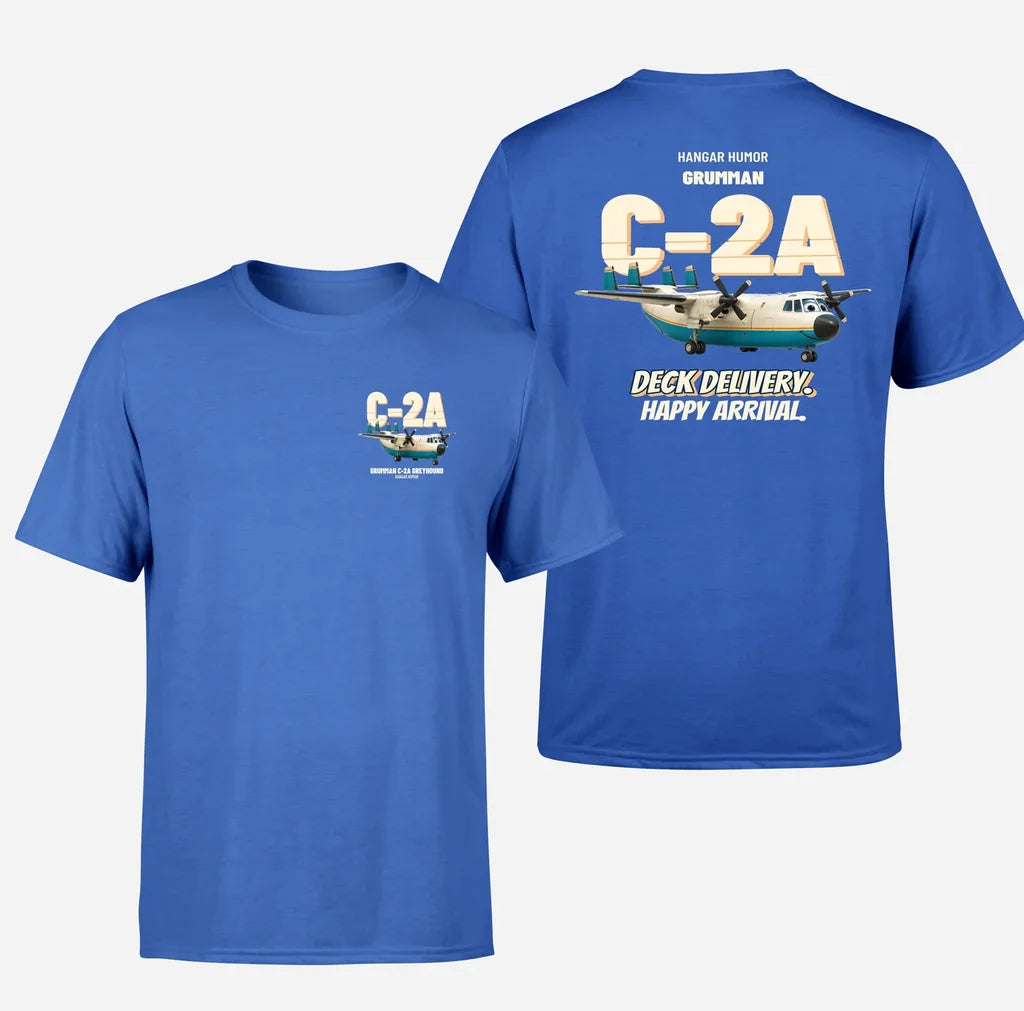 Grumman C-2A Greyhound - Deck delivery. Happy arrival. - Double-Side T-Shirt design on blue double side t shirt