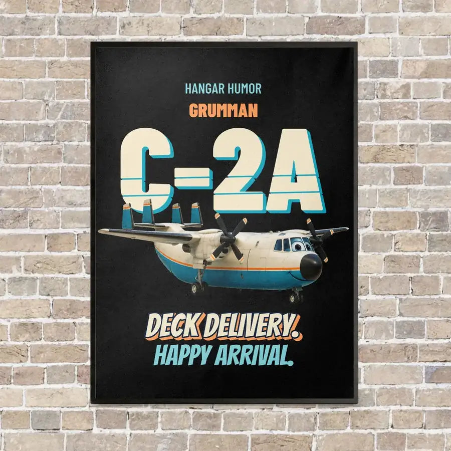 Grumman C-2A Greyhound - Deck delivery. Happy arrival. vertical canvas print - framed - black background