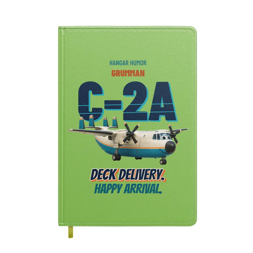 Grumman C-2A Greyhound - Deck delivery. Happy arrival. design on light green notebook