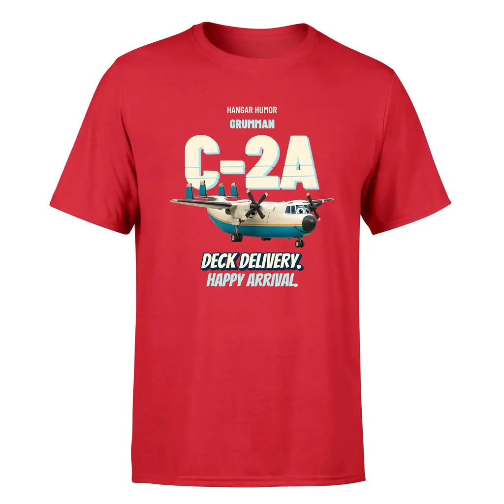 Grumman C-2A Greyhound - Deck delivery. Happy arrival. - Premium T-Shirt design on red premium t shirt