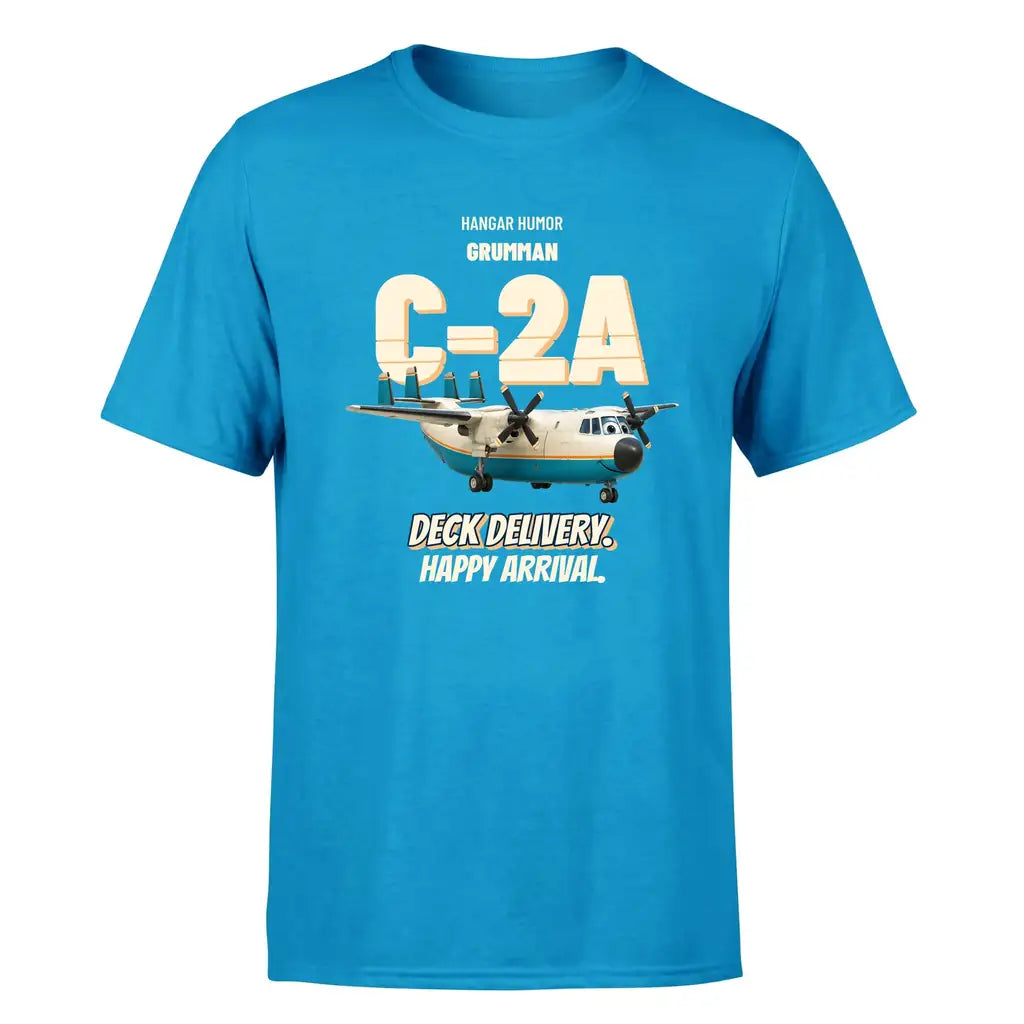 Grumman C-2A Greyhound - Deck delivery. Happy arrival. - Premium T-Shirt design on turquoise premium t shirt