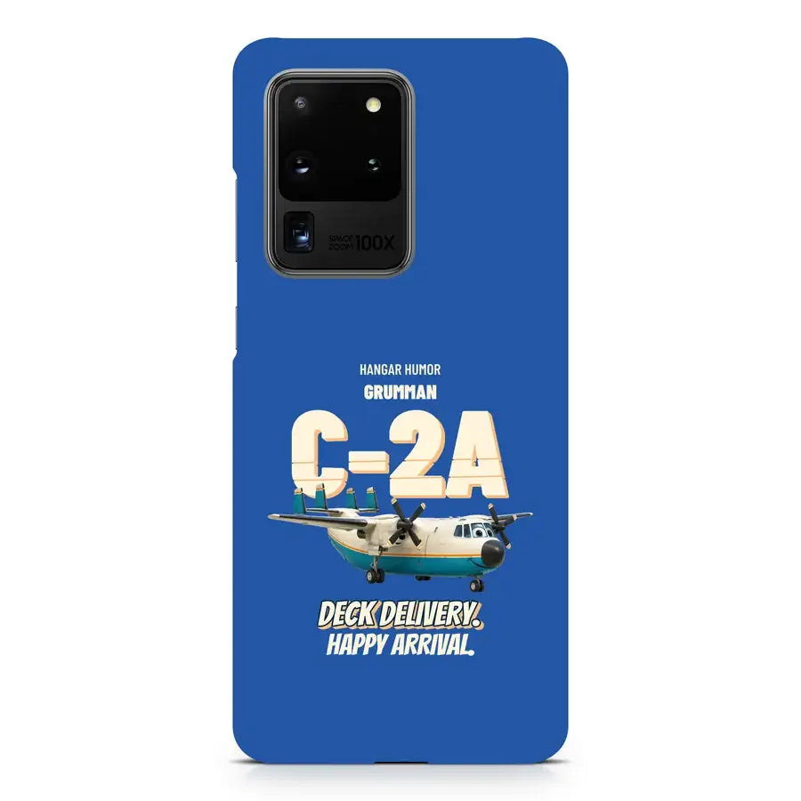 Grumman C-2A Greyhound - Deck delivery. Happy arrival. design on blue samsung case