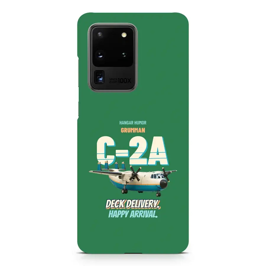 Grumman C-2A Greyhound - Deck delivery. Happy arrival. design on green samsung case