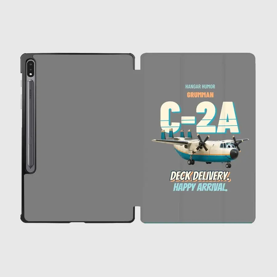 Grumman C-2A Greyhound - Deck delivery. Happy arrival. design on gray samsung tablet tablet case