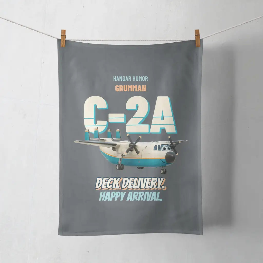 Grumman C-2A Greyhound - Deck delivery. Happy arrival. design on gray towel