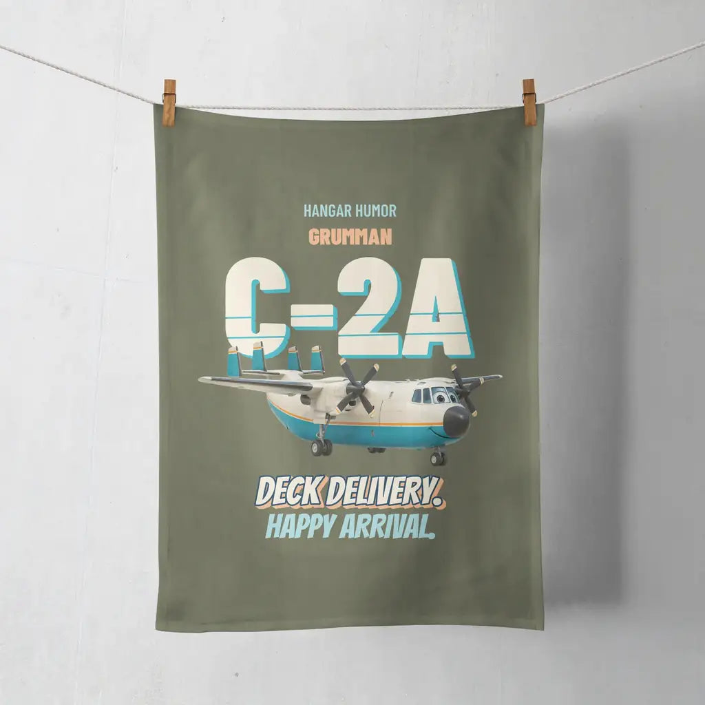 Grumman C-2A Greyhound - Deck delivery. Happy arrival. design on green army towel