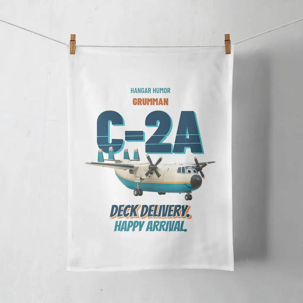 Grumman C-2A Greyhound - Deck delivery. Happy arrival. design on white towel