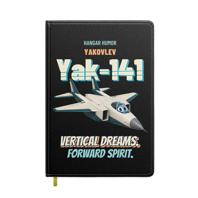 Yakovlev Yak-141 Freestyle - Vertical dreams. Forward spirit. design on black notebook