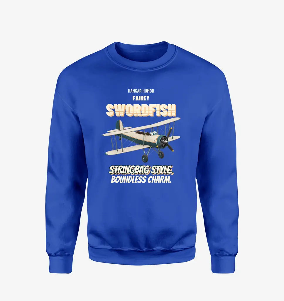 Fairey Swordfish Mk I - Stringbag style. Boundless charm. design on blue sweatshirt