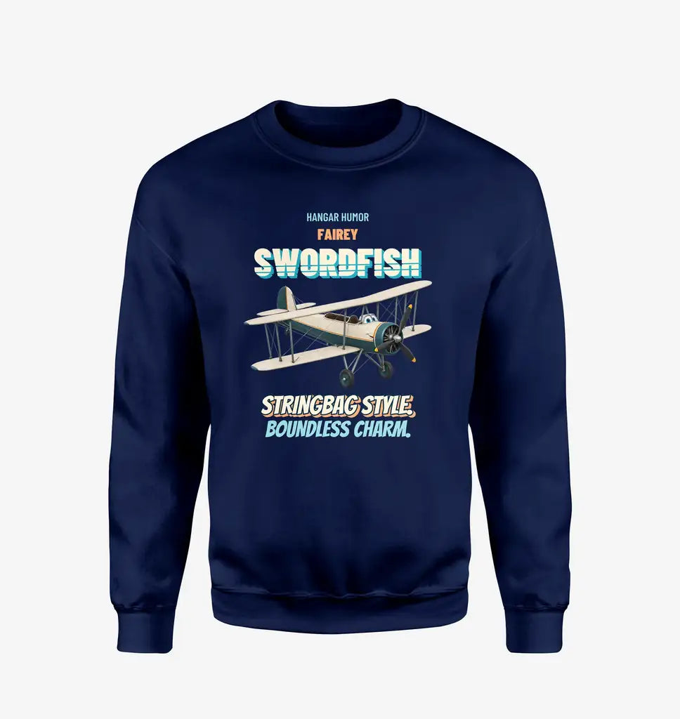 Fairey Swordfish Mk I - Stringbag style. Boundless charm. design on navy blue sweatshirt