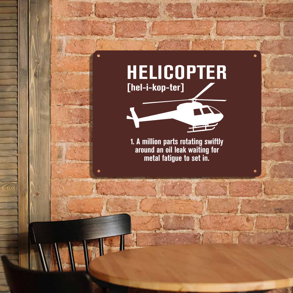 Helicopter [Noun] Printed Metal Sign