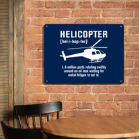 Thumbnail for Helicopter [Noun] Printed Metal Sign