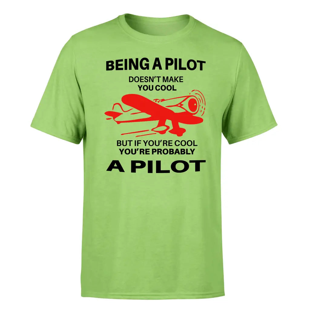 If You're Cool You're Probably a Pilot design on light green single side