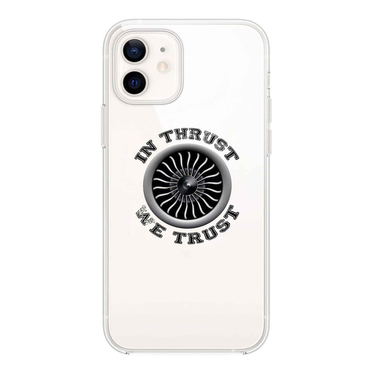 In Thrust We Trust (Vol 2) Designed Transparent Silicone iPhone Cases