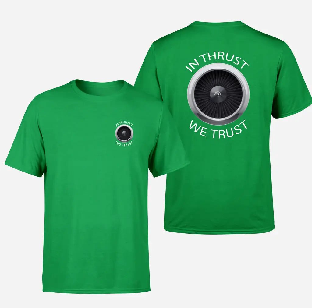 In Thrust We Trust design on green double side
