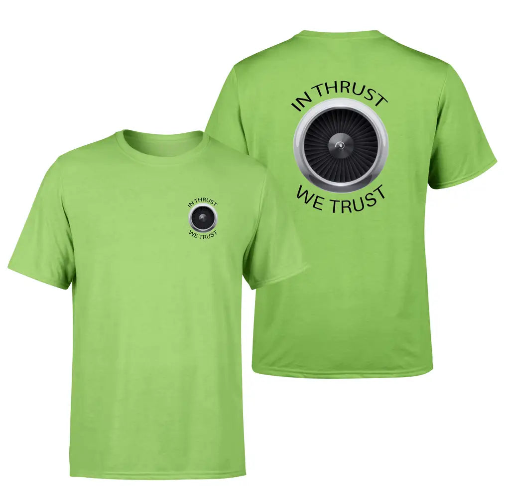 In Thrust We Trust design on light green double side