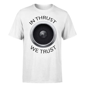 Single-Side Printing — In Thrust We Trust Double-Side T-Shirt
