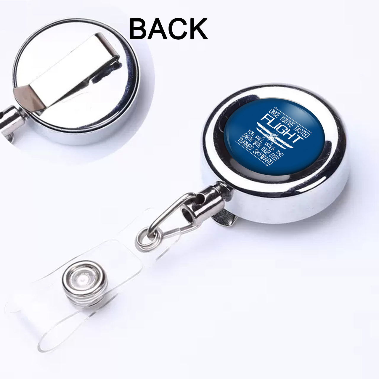 Once You've Tasted Flight Designed Retractable ID Card Badge