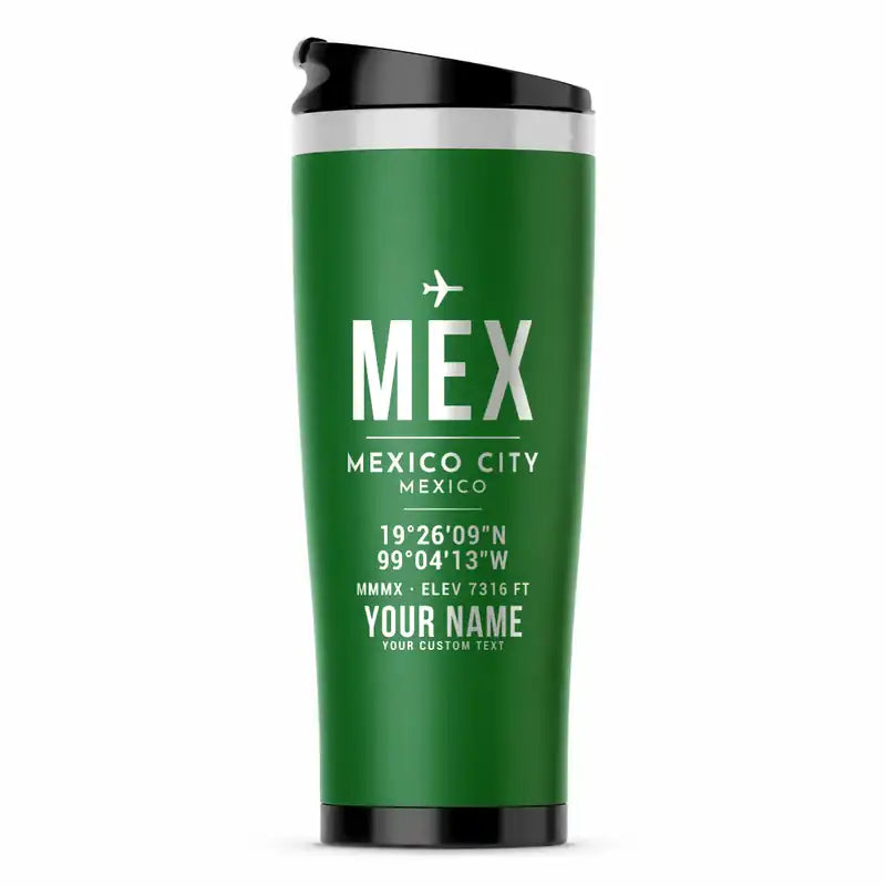 Mexico City Benito Juarez International Airport (MEX) Travel Mugs - ID Tag + Name - Stainless Steel (No Holder) - Green