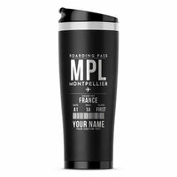 Thumbnail for Montpellier–Méditerranée Airport (MPL) Travel Mugs - Boarding Pass + Name - Stainless Steel (No Holder) - Black