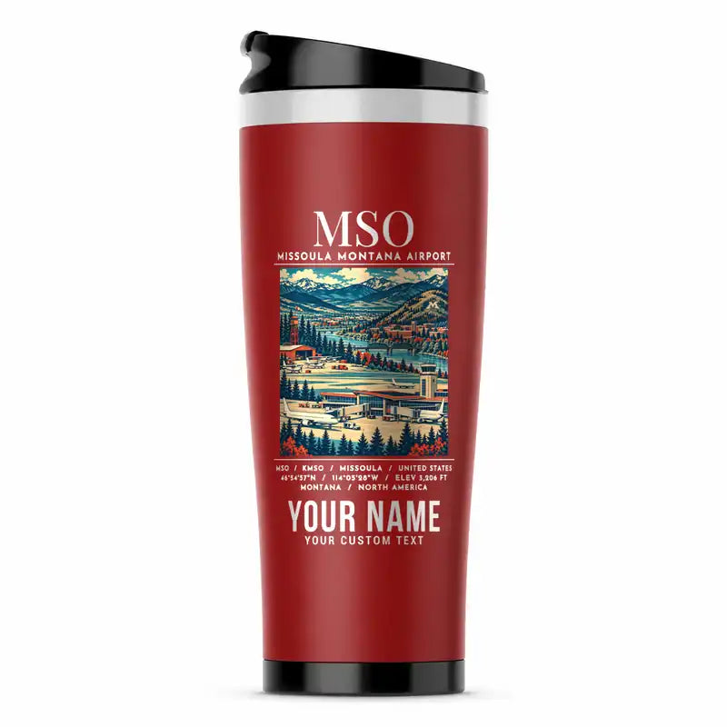 Missoula Montana Airport (MSO) Travel Mugs - Poster + Name - Stainless Steel (No Holder) - Red