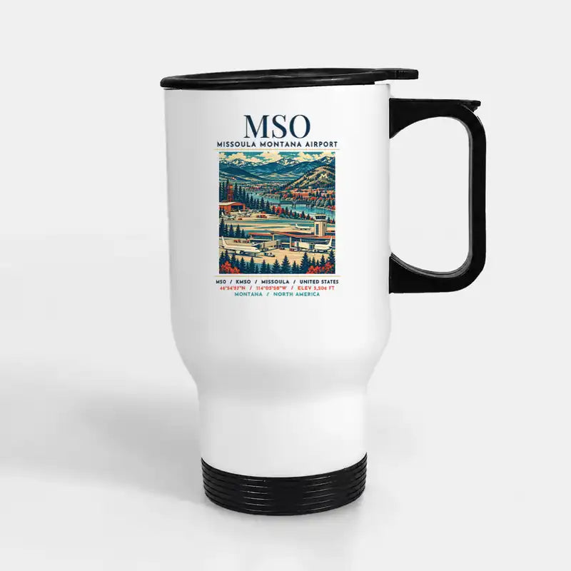 Missoula Montana Airport (MSO) Travel Mugs - Poster - Stainless Steel with Holder - White