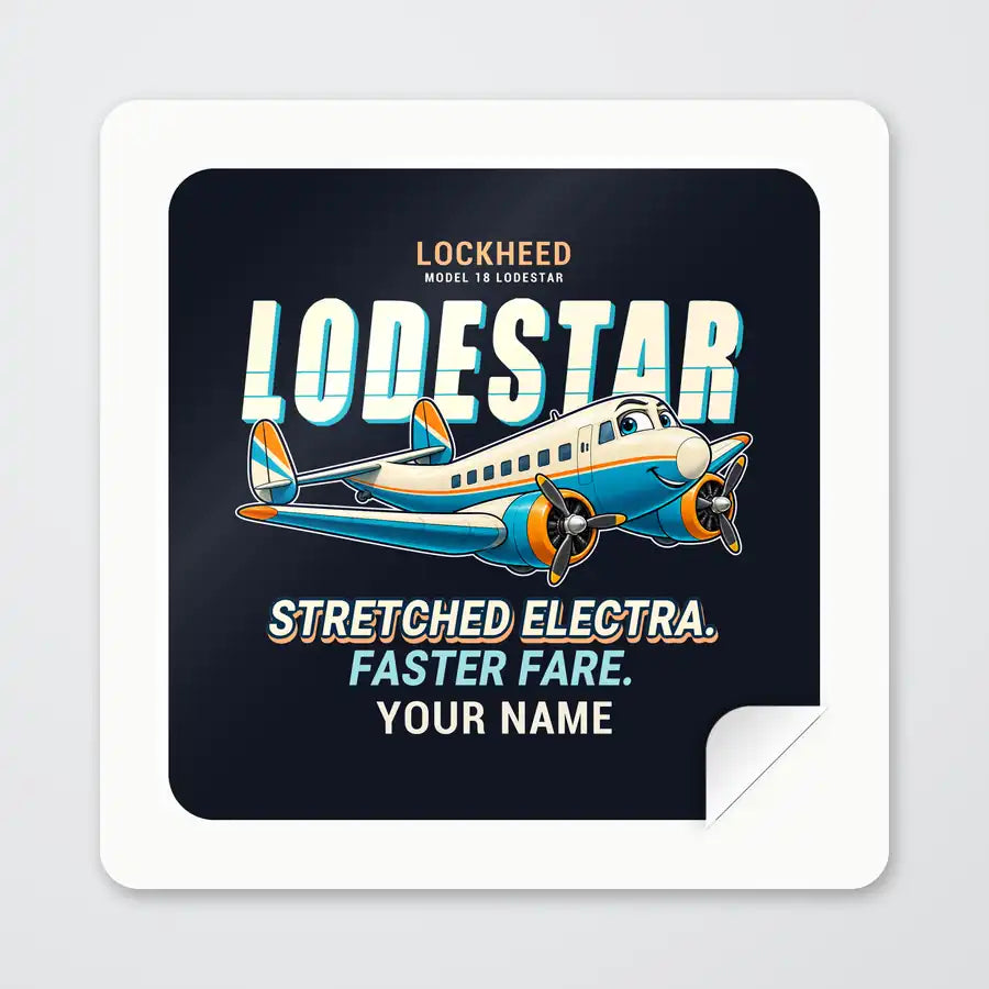 Model 18 Lodestar - Cartoon + Name - Square Sticker - Peel