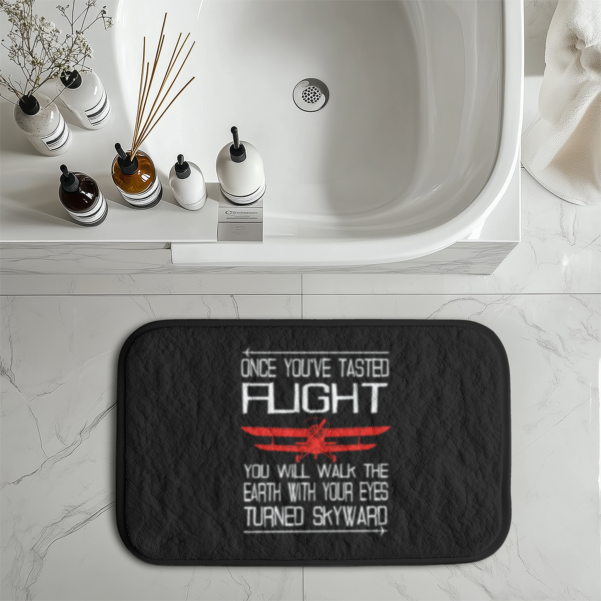 Once You've Tasted Flight Designed Bath Mats