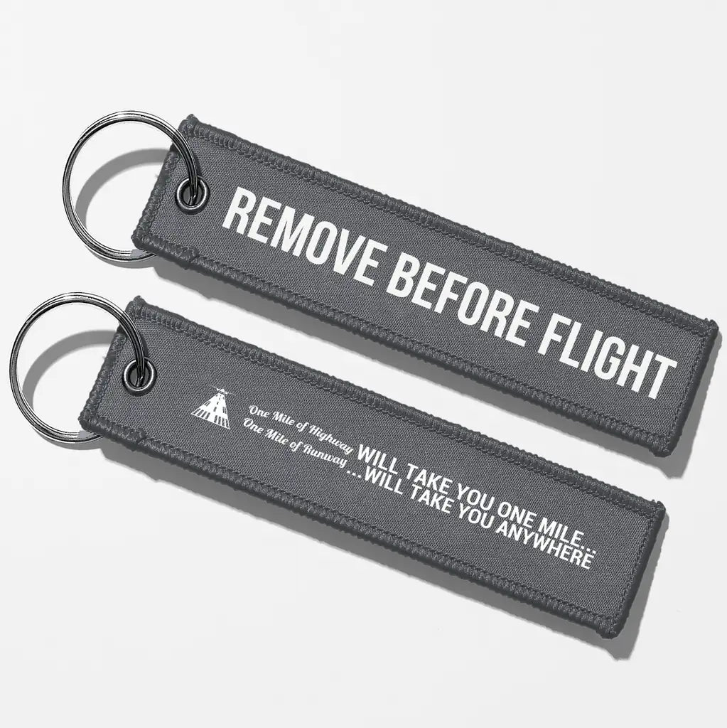 One Mile of Runway Will Take you Anywhere Aviator Key Chains - Gray - Remove Before Flight