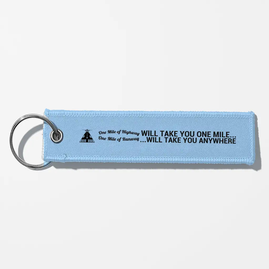 One Mile of Runway Will Take you Anywhere Aviator Key Chains - Light Blue