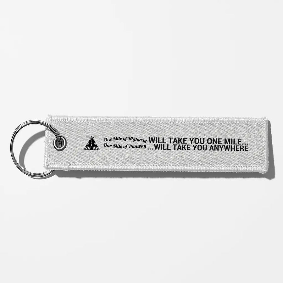 One Mile of Runway Will Take you Anywhere Aviator Key Chains - White