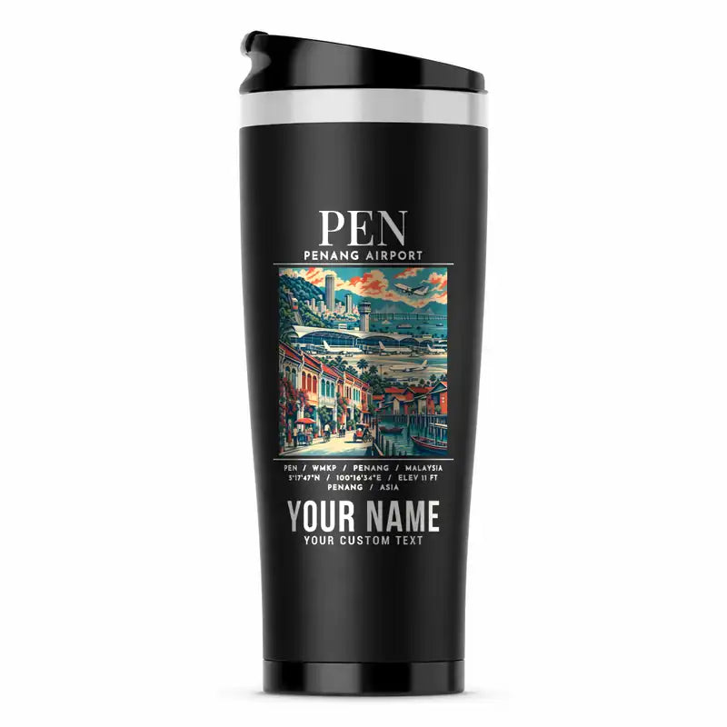 Penang International Airport (PEN) Travel Mugs - Poster + Name - Stainless Steel (No Holder) - Black