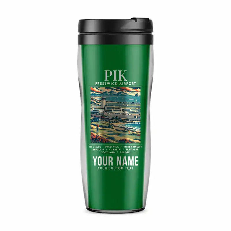 Glasgow Prestwick Airport (PIK) Travel Mugs - Poster + Name - Plastic (No Holder) - Green