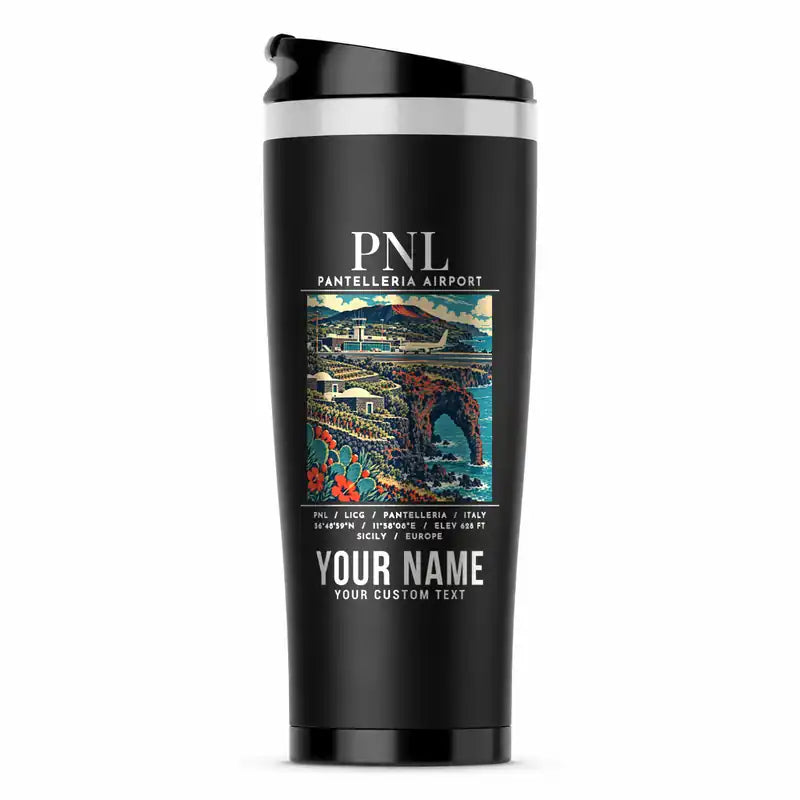Pantelleria Airport (PNL) Travel Mugs - Poster + Name - Stainless Steel (No Holder) - Black