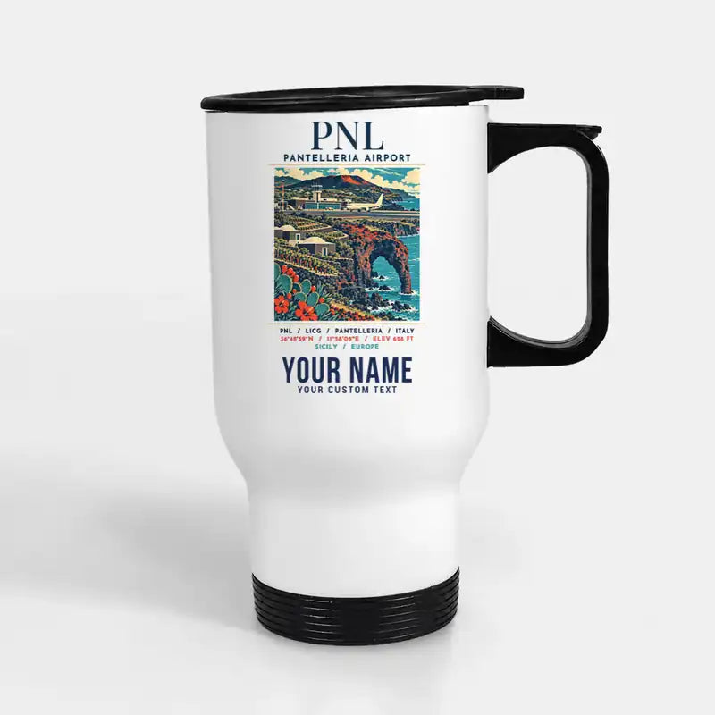 Pantelleria Airport (PNL) Travel Mugs - Poster + Name - Stainless Steel with Holder - White