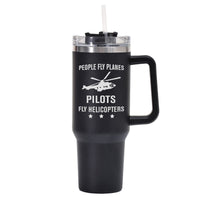 Thumbnail for People Fly Planes Pilots Fly Helicopters Designed 40oz Stainless Steel Car Mug With Holder