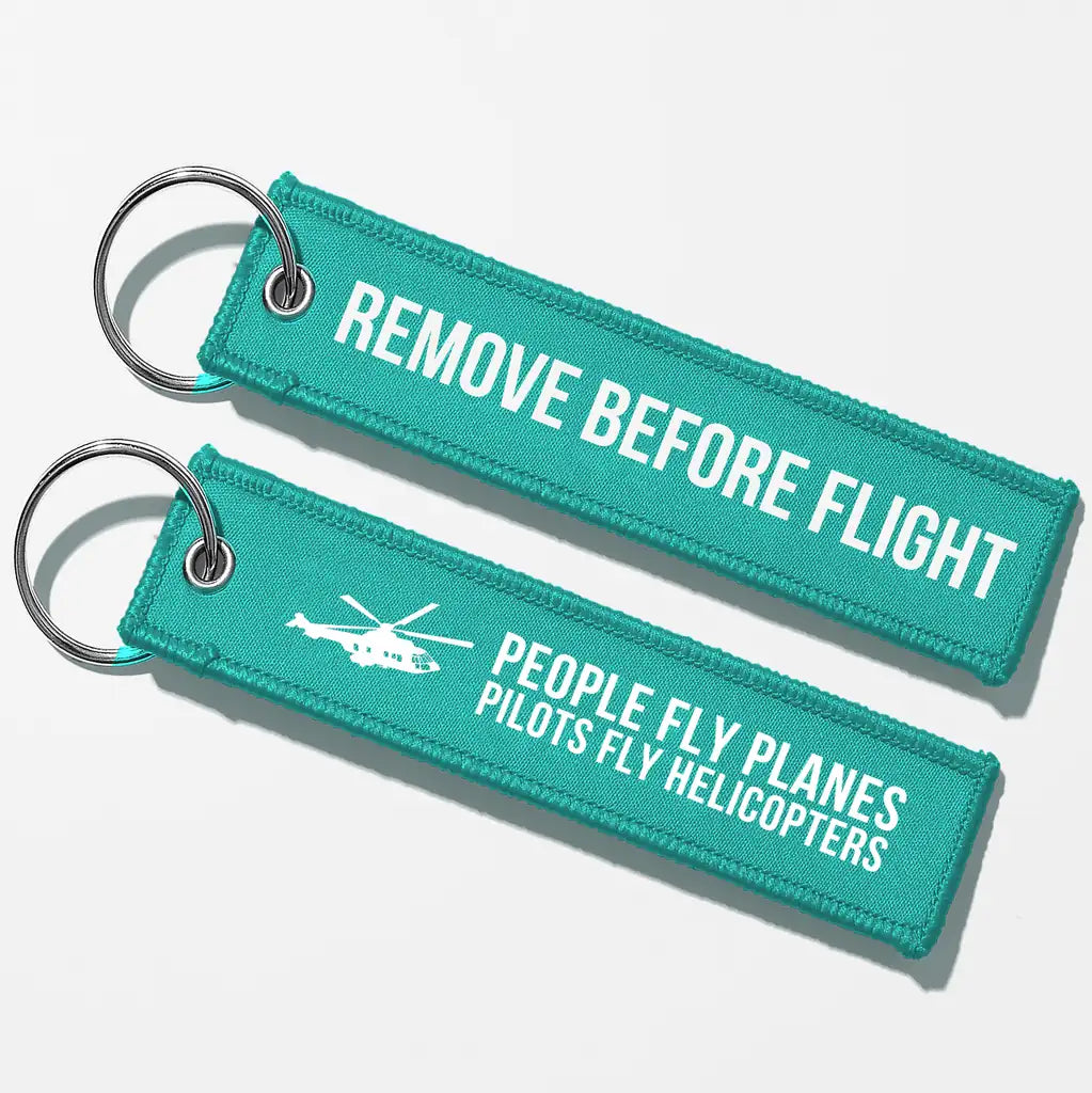 People Fly Planes Pilots Fly Helicopters Aviator Key Chains - Turquoise - Remove Before Flight
